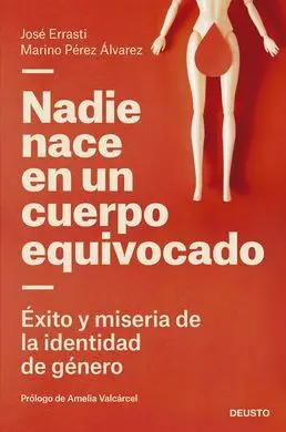 Nadie Nace en un Cuerpo Equivocado