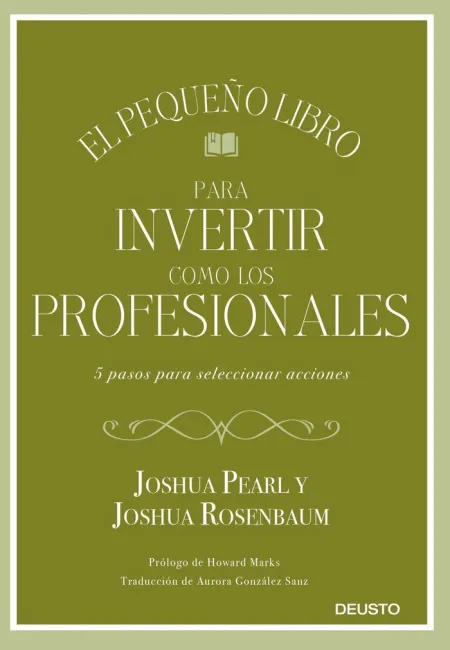 El Pequeño Libro para Invertir Como los Profesiona