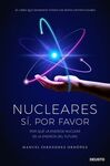 NUCLEARES: SI, POR FAVOR