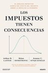 LOS IMPUESTOS TIENEN CONSECUENCIAS