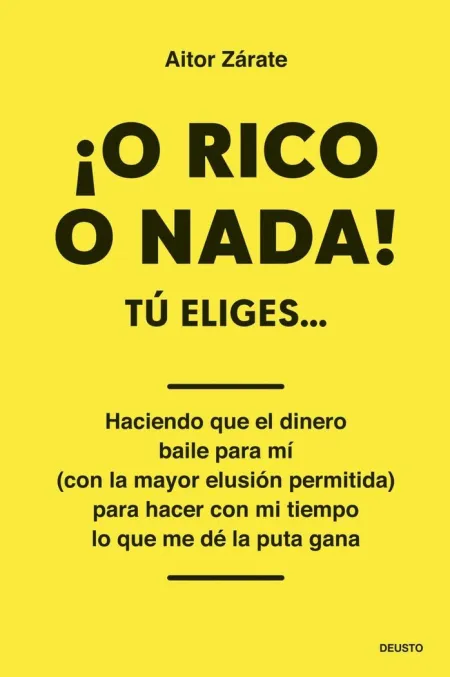 ¡O Rico o Nada!