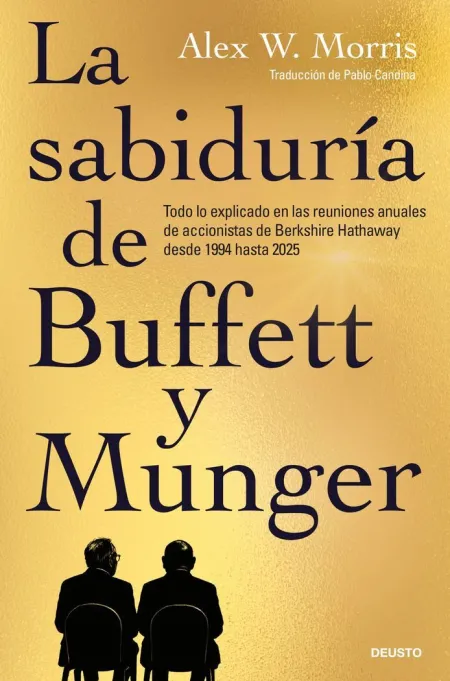 La Sabiduria de Buffett y Munger