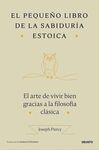 EL PEQUEÑO LIBRO DE LA SABIDURIA ESTOICA