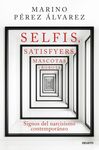 SELFIS, SATISFYERS, MASCOTAS Y ROBOTS