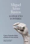 LO PEQUEÑO ES POSIBLE