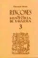 Rincones de la Historia de Navarra Vol Iii