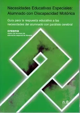 Necesidades Educativas Especiales: Alumnado con Discapacidad Motórica