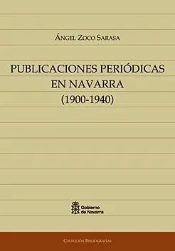 Publicaciones Periódicas en Navarra, 1900-1940