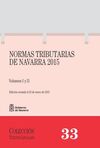NORMAS TRIBUTARIAS DE NAVARRA 2015  2 VOLUMENES