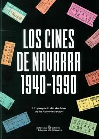 Los Cines de Navarra 1940-1990