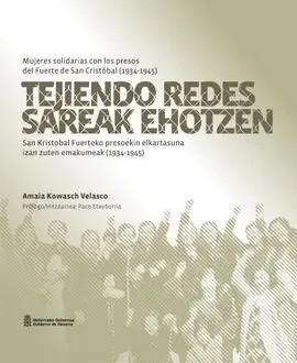 Tejiendo Redes / Sareak Ehotzan