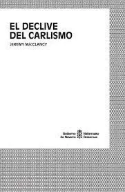 El Declive del Carlismo