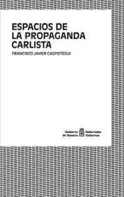 Espacios de la Propaganda Carlista