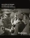 Los Años Olvidados - Navarra, los Nazis y la Ii Guerra Mundial