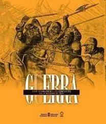 Guerra. Vivir la Violencia y los Conflictos en la Navarra de 1521