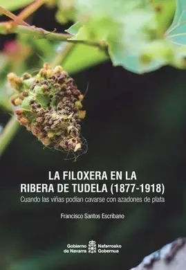 La Filoxera en la Ribera de Tudela (1877-1918)