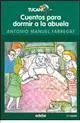 Cuentos para Dormir a la Abuela