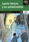 Juanita Ventura y los Extraterrestres