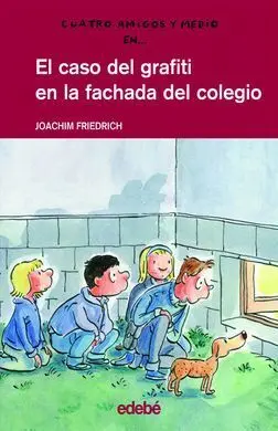 El Caso del Grafiti en la Fachada del Colegio