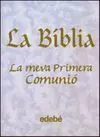 La Bíblia: la Meva Primera Comunió