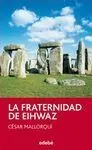 La Fraternidad de Eihwaz