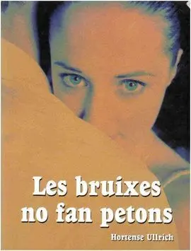 Les Bruixes no Fan Petons