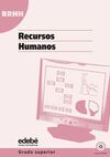 RECURSOS HUMANOS GRADO SUPERIOR