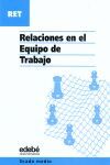 RELACIONES EN EL EQUIPO DE  TRABAJO - CICLO FORMATIVO GRADO MEDIO