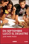 En Septiembre Llegó el Desastre