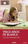 TRECE AÑOS DE BLANCA