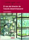 EL CAS DEL DIRECTOR DE L'ESCOLA DESEMMASCARAT