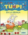 TUPI EN LA GRANJA