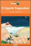 El Gigante Tragaceibas