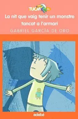La Nit que Vaig Tenir un Monstre Tancat a L'armari