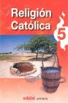 RELIGIÓN CATÓLICA - 5º ED. PRIM.
