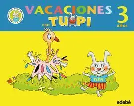 Vacaciones con Rita y Tupi 3 Años