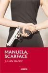 MANUELA, SCARFACE