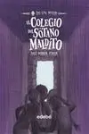 Los sin Miedo. 5: el Colegio del Sótano Maldito