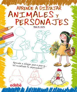 Aprende a Dibujar Animales y Personajes