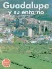 Guadalupe y Su Entorno