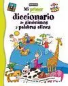 Mi Primer Diccionario de Sinonimos y Palabras Afines
