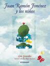 JUAN RAMÓN JIMÉNEZ Y LOS NIÑOS