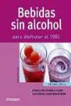 Bebidas sin Alcohol, para Disfrutar Al 100%