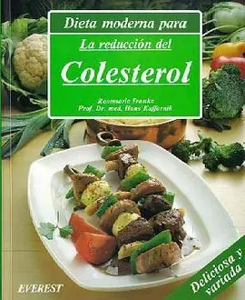 La Reduccion del Colesterol. Dieta Moderna