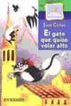 El Gato que Quiso Volar Alto