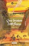 Que Broten 100 Flores