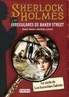 Sherlock Holmes y los Irregulares de Baker Street. 1: la Caída de los Increíbles Zalinda