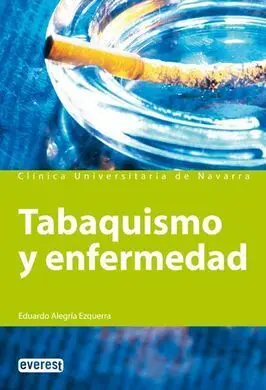 Tabaquismo y Enfermedad. Clínica Universitaria de Navarra