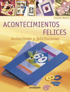 Acontecimientos Felices. Manualidades