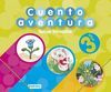CUENTOAVENTURA - 3er. TRIMESTRE - 3 AÑOS - ED. INF.